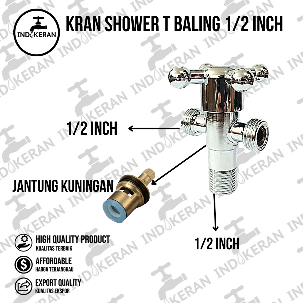 INDOKERAN - Kran T Shower Baling - 1/2 Inch