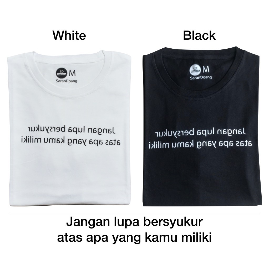 Kaos Kata Terbalik Sarandoang Jangan Lupa Bersyukur Atas Apa