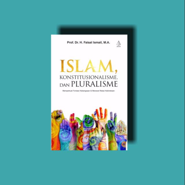 Buku Islam Konstitusionalisme dan Pluralisme
