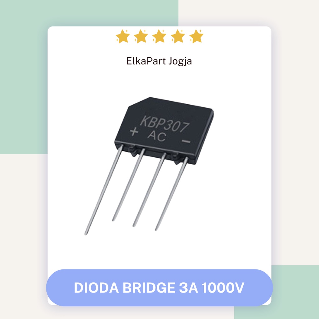 DIODA SISIR 3A 1000V KBP307 Bridge Diode Penyearah Jembatan KBP310