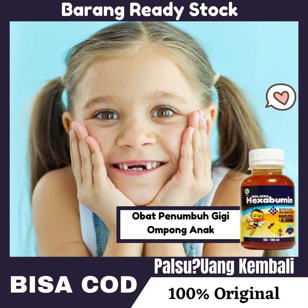 Obat Penumbuh Gigi Ompong Anak , Penumbuh Gigi Patah Anak | MADU TRADISIONAL HEXABUMIN
