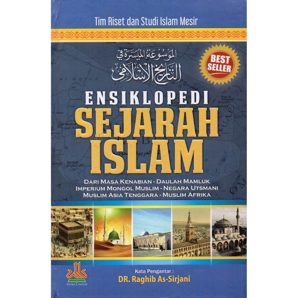 Ensiklopedi Sejarah Islam Dr Raghib As-Sirjani