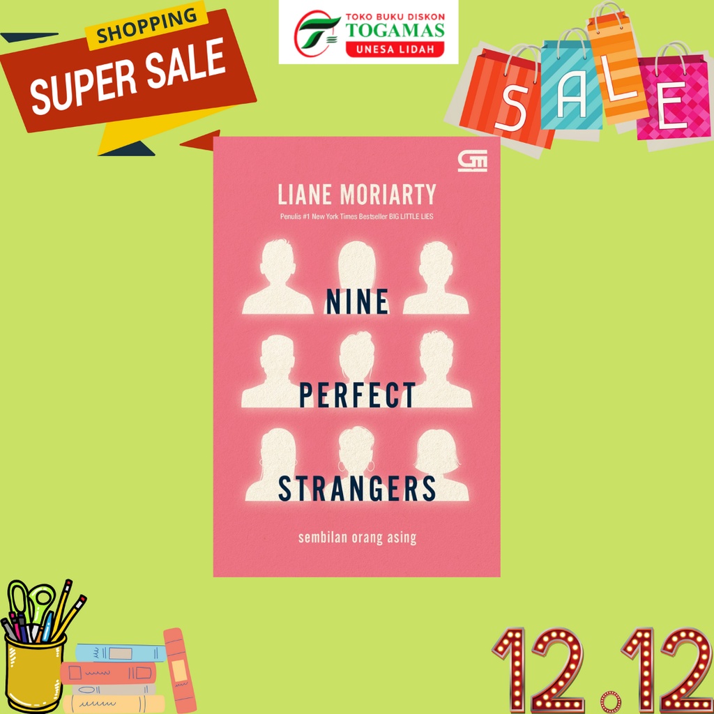 NINE PERFECT STRANGERS (SEMBILAN ORANG ASING) KARYA LIANE MORIARTY