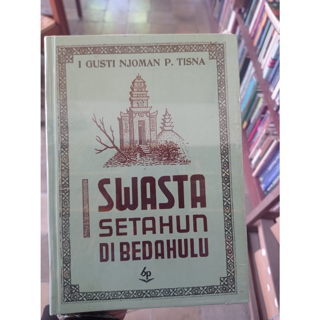 (ORIGINAL) I Swasta Setahun di Bedahulu oleh I Gusti Njoman P. Tisna Hardcover