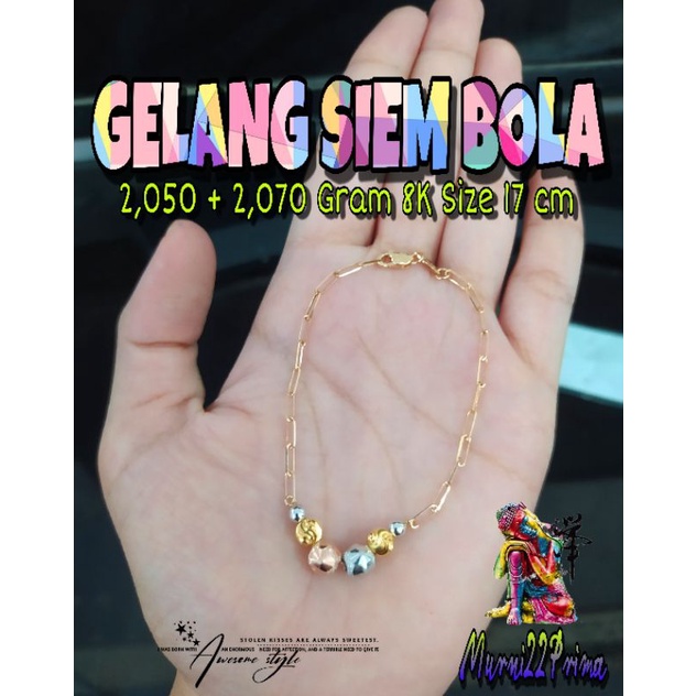 GELANG SIEM BOLA FASHION EMAS ASLI