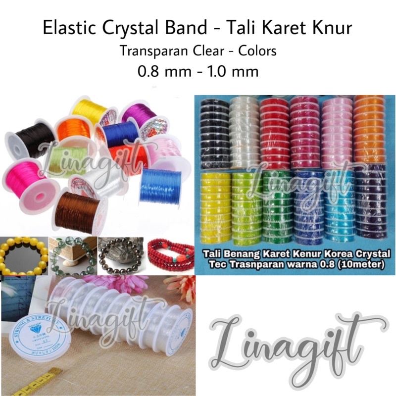 ( Rol 10 Meter ) ELASTIC CRYSTAL BAND - NYLON THREAD - TALI SENAR KARET ELASTIC KENUR BENING / ELASTIS KNUR WARNA 0.8MM - 1.0MM COCOK GELANG / KALUNG / AKSESORIS / DIY / KERAJINAN TANGAN