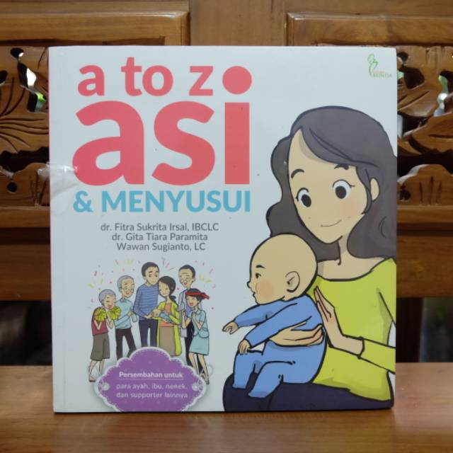 Jual Buku Menyusui ASI A To Z ASI Dan Menyusui Parenting Ibu Pustaka ...