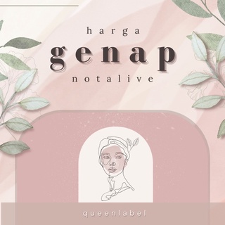 Image of GENAP NOTA LIVE | queenlabel