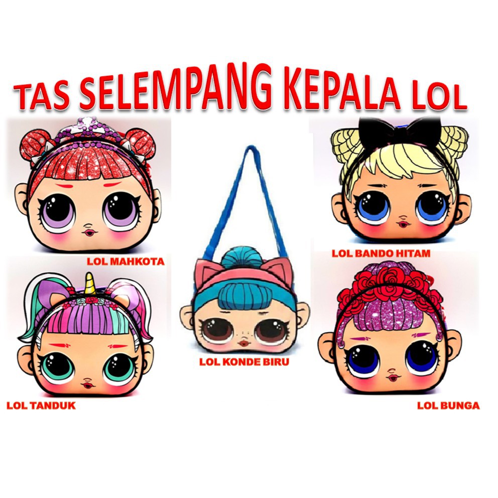 [PA] GROSIR TAS SLEMPANG SELEMPANG ANAK CEWE PEREMPUAN KEPALA LOL MURAH TA003