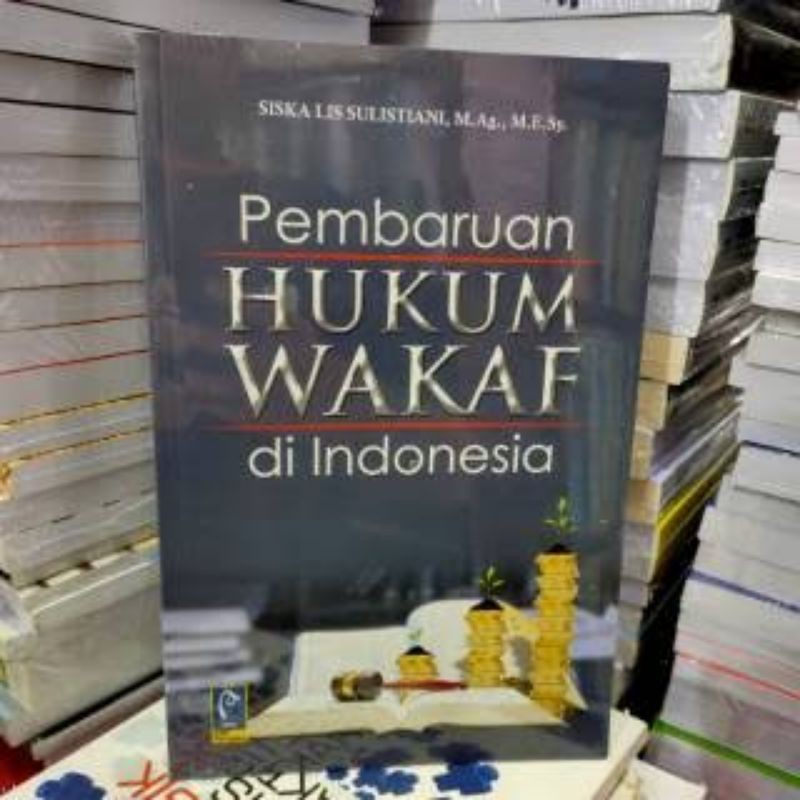 

Pembaruan HUKUM WAKAF Di Indonesia. Siaka Lis Bulletin, M A. MESY