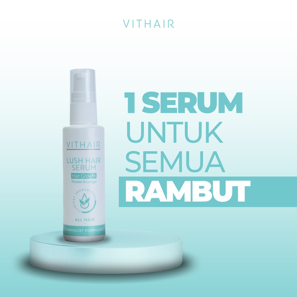 ( 𝟭𝟬𝟬% 𝐁𝐞𝐫𝐠𝐚𝐫𝐚𝐧𝐬𝐢 𝐎𝐫𝐢 ) Vithair Lush hair Serum 100Ml Solusi Untuk Mempertebal Menghitamkan Dan Membuat Rambut Berkilau Original Bpom