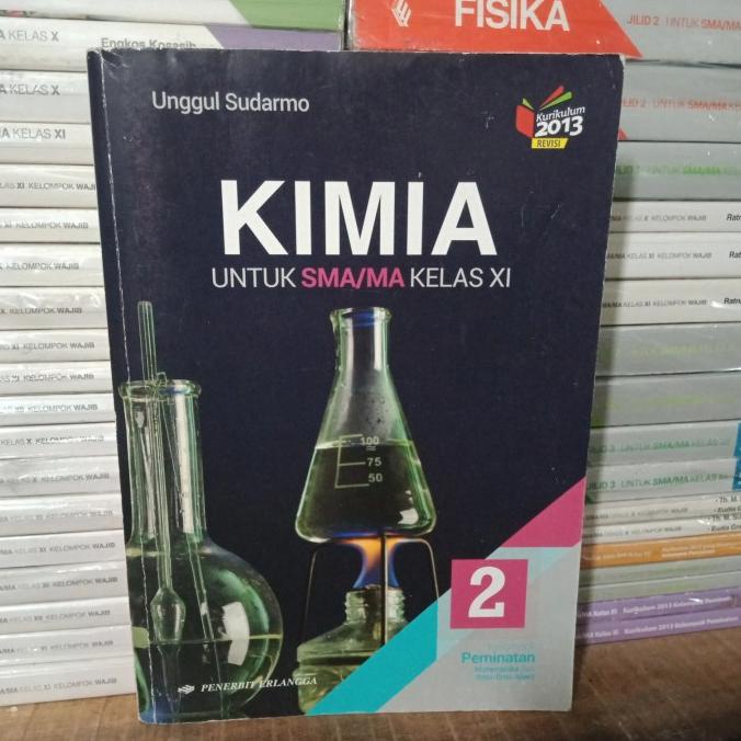 

Buku Original Bekas KIMIA SMA Kelas 11 Peminatan K13 Revisi Erlangga Star Seller Termurah