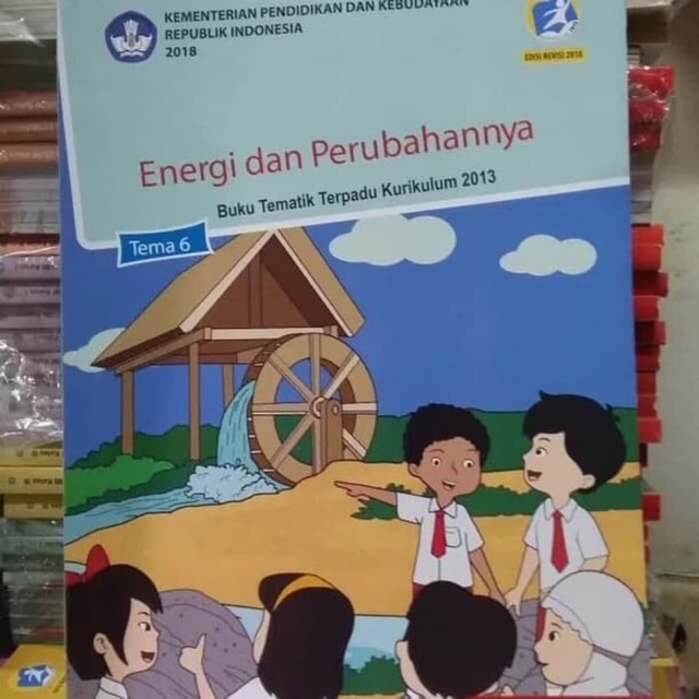 Tematik kelas 3 Tema 6 - Energi dan Perubahannya