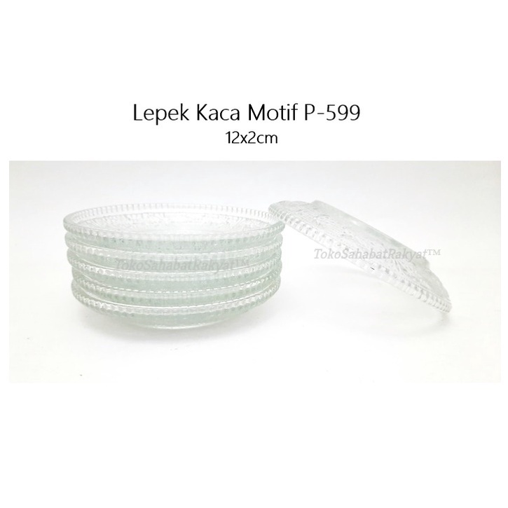 Lepek/piring Kaca Motif P-599 Uk.12cm