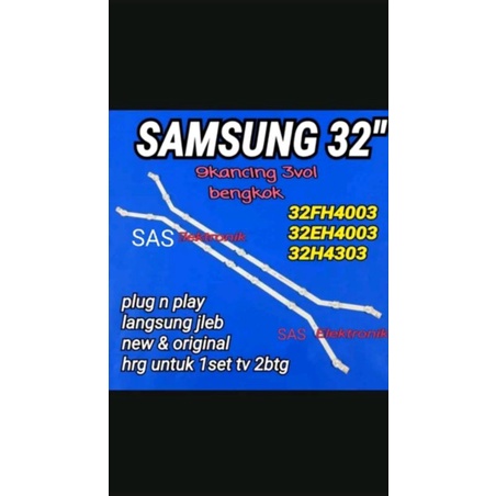 BL BLACKLIGHT LAMPU LED SAMSUNG 32 INCH UA-32EH4003 UA-32FH4003R UA-32FH4003 UA-32H4303
