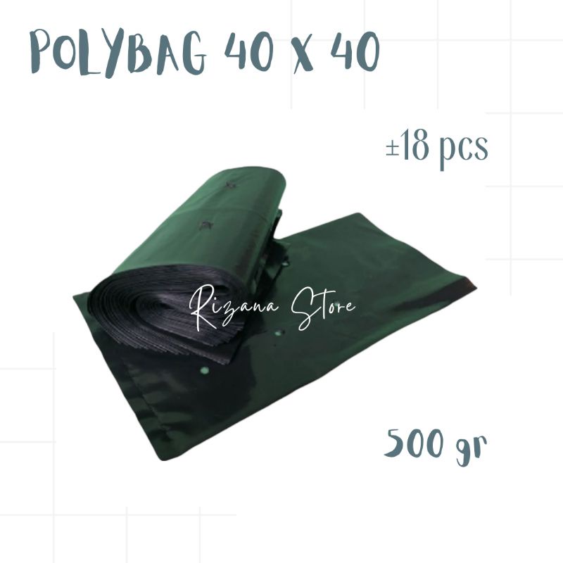 Polybag Tanaman - Polybag Ukuran 40 x 40 Kemasan 500 gr isi ±18 Lembar