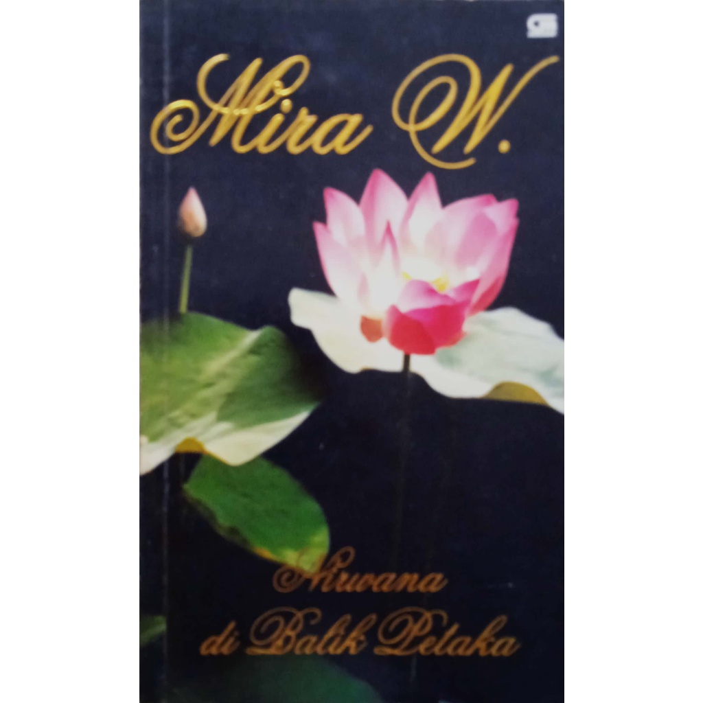 Novel ' Nirwana  di Balik Petaka' - Mira W