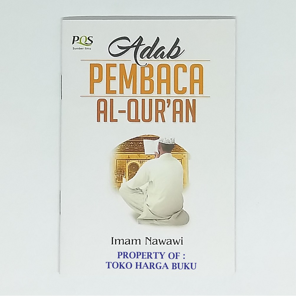 Foto Adab Pembaca Al-Quran Penulis Imam Nawawi - Pustaka Quran Sunnah