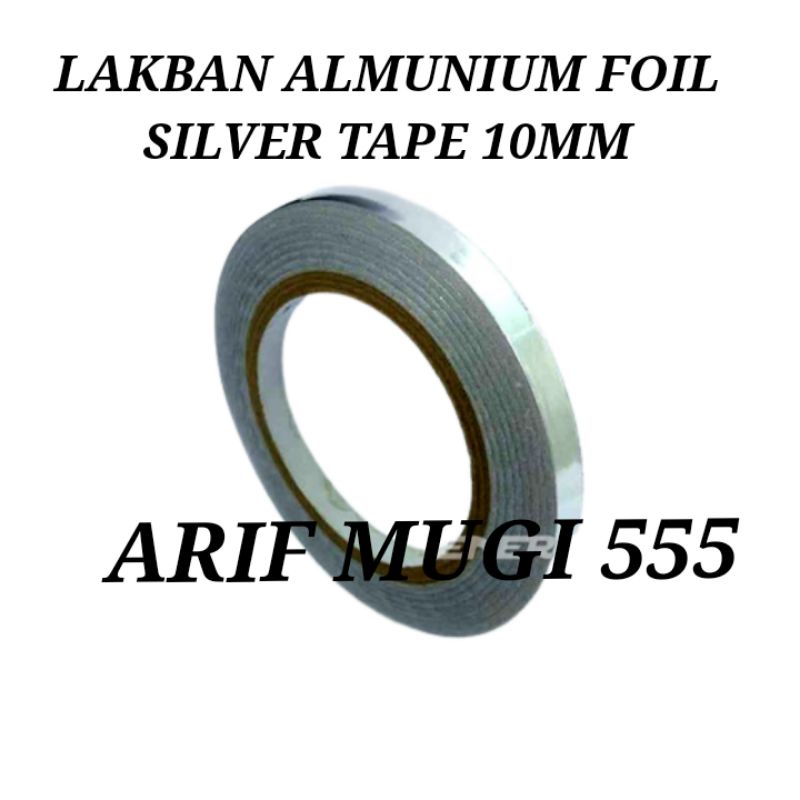 Lakban Solasi isolasi Almunium Foil Silver Tape 10mm Original