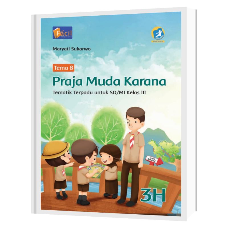 Facil - Buku Pelajaran Tematik Terpadu Kelas 3 Tema 3A-3H Kurikulum 2013 Revisi