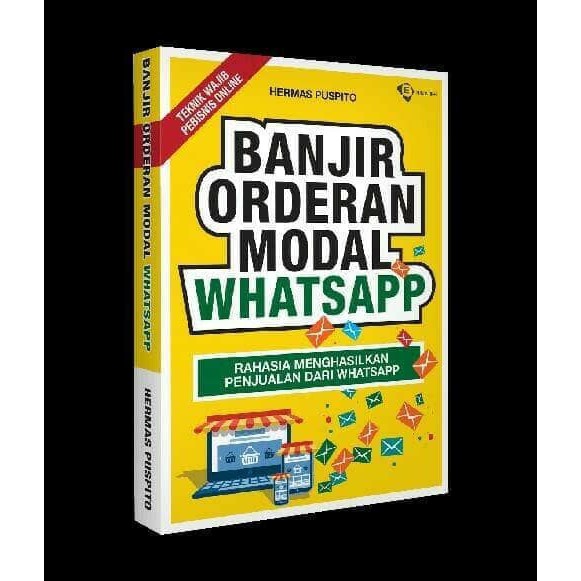 Buku Bisnis Laris Banjir Orderan Modal Whatsapp