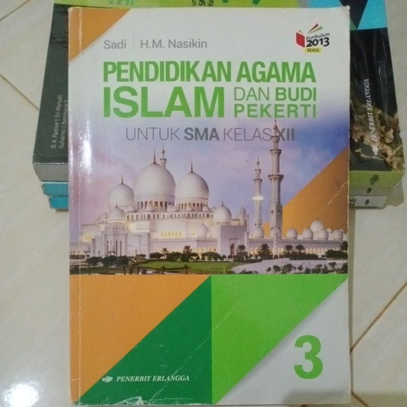 

PRELOVED BUKU ERLANGGA PENDIDIKAN AGAMA ISLAM K2013 REVISI KELAS 12