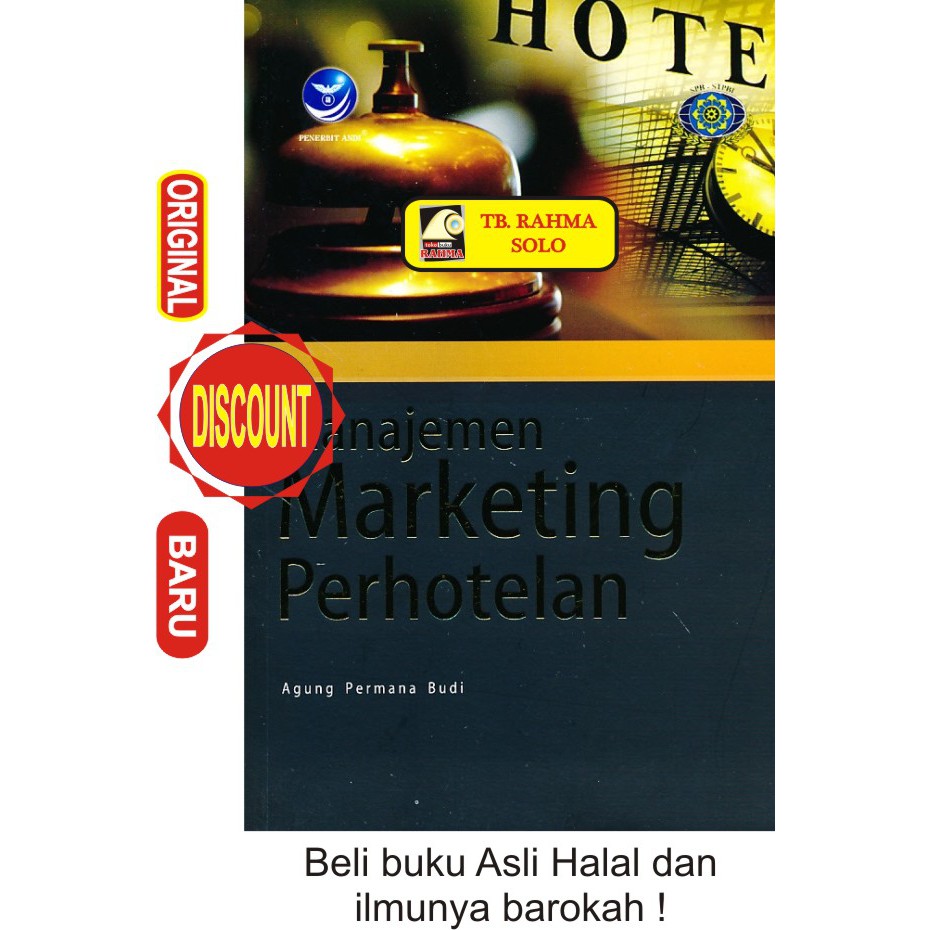 

MANAJEMEN MARKETING PERHOTELAN Agung Permana Budi Andi Buku Original
