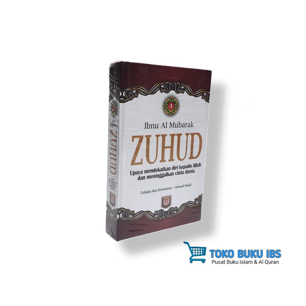 Zuhud Jilid 1 - Pustaka Azzam - Ibnu Al Mubarak