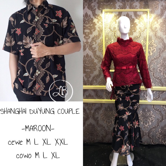 SHANGHAI DUYUNG COUPLE / KEBAYA COUPLE / KEBAYA TUNANGAN / BATIK COUPLE