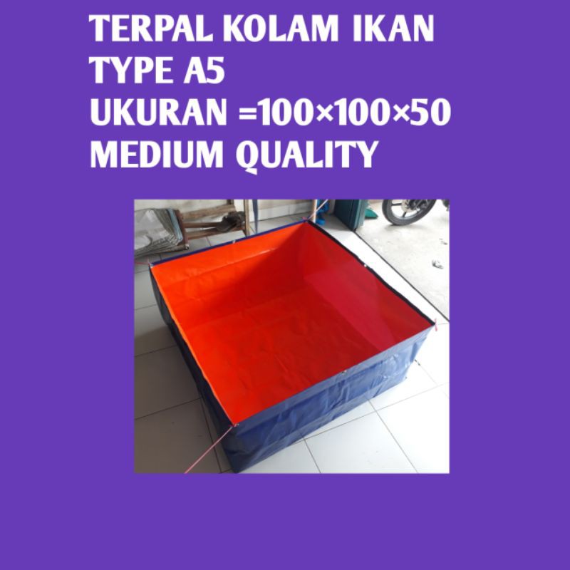 TERPAL KOLAM IKAN TYPE A5 ukuran (100×100×50)