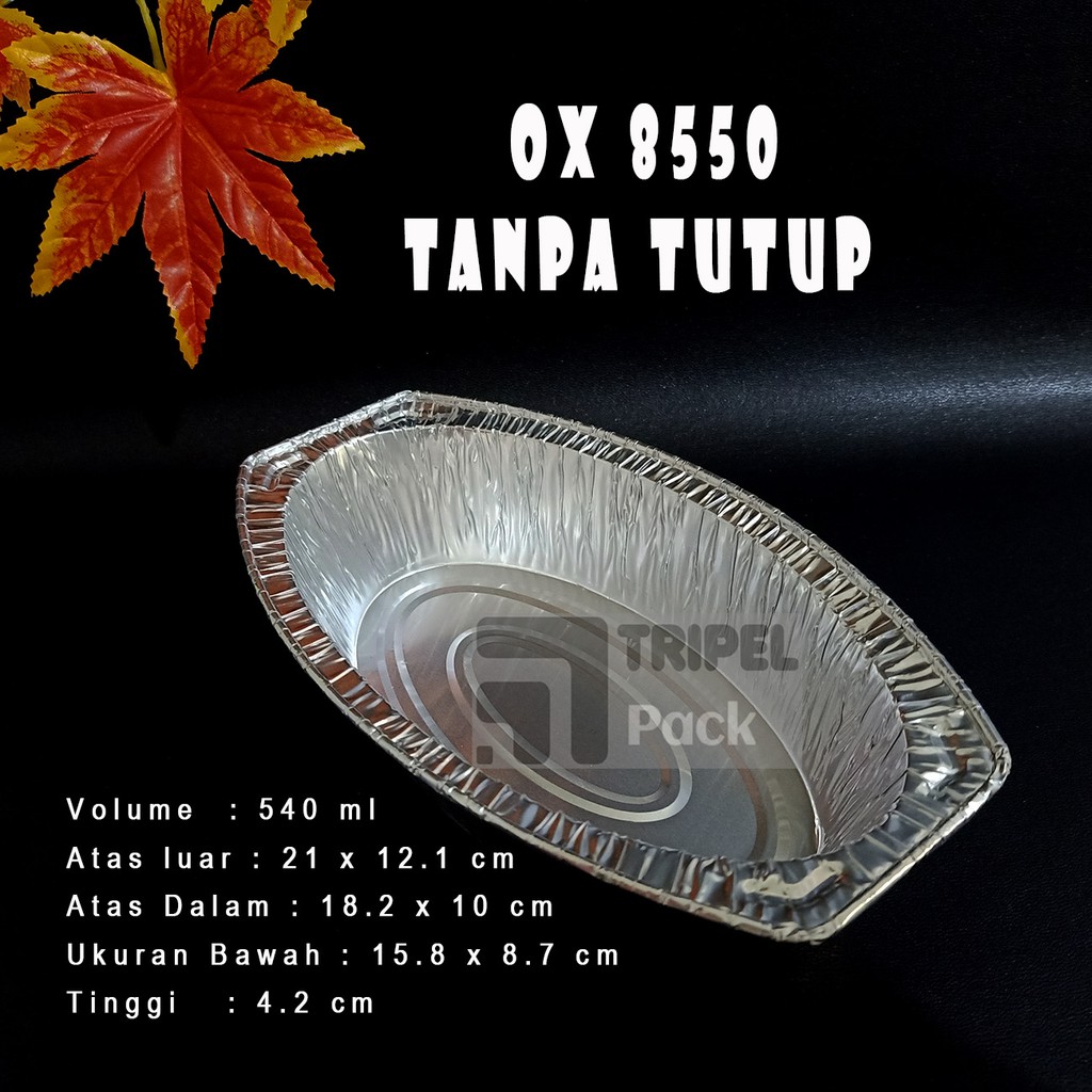 Loyang Aluminium Foil Cup OX-8550 Tanpa Tutup, Klapertart, Macaroni Schotel
