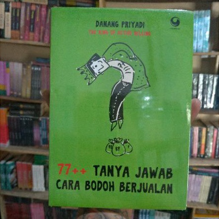 77++ TANYA JAWAB CARA BODOH BERJUALAN