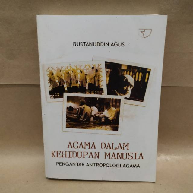 Agama dalam kehidupan manusia pengantar antropologi agama