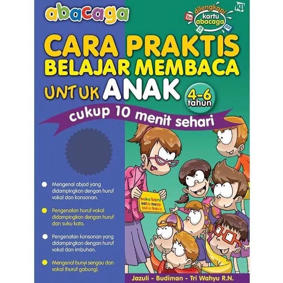 

Abacaga ; Cara Praktis Belajar Membaca Untuk Anak 4-6 Tahun