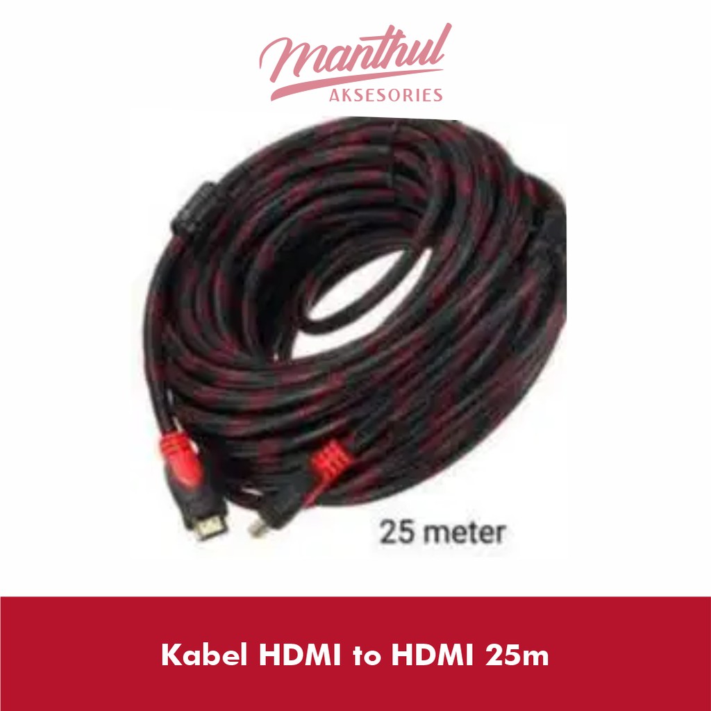 Kabel HDMI to HDMI 25m