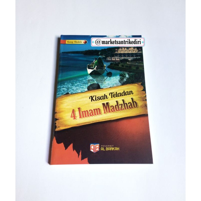 kisah teladan 4 imam madzhab