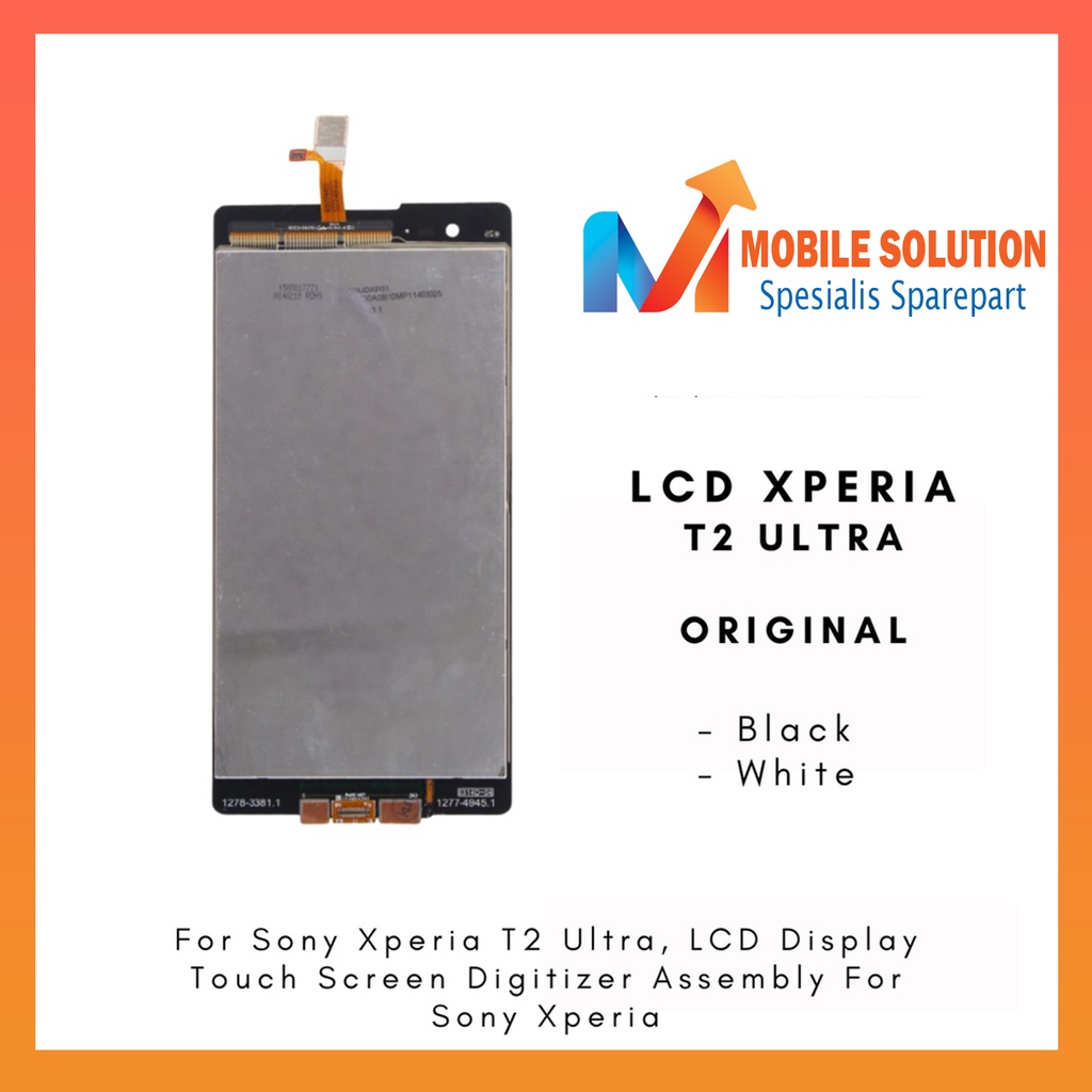 Grosir LCD Xperia T2 Ultra ORIGINAL 100%  Fullset Touchscreen Garansi 1 Bulan + Packing / Bubbel