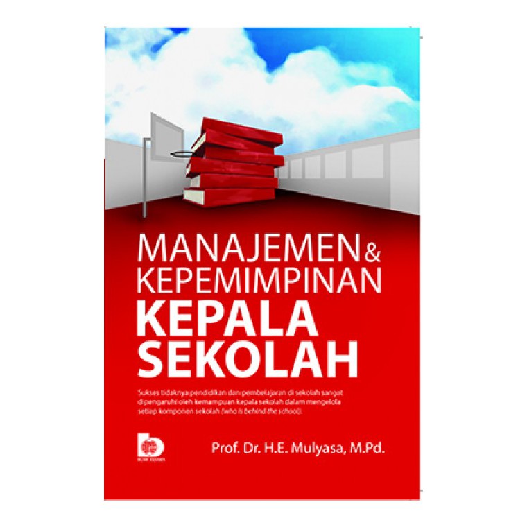 Jual Manajemen Dan Kepemimpinan Kepala Sekolah - Mulyasa | Shopee Indonesia