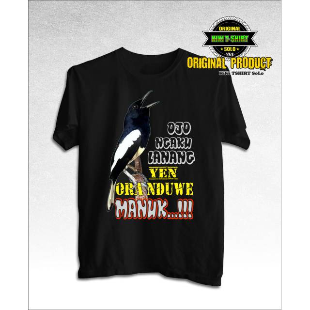 Kaos Burung Kacer Ojo Ngaku