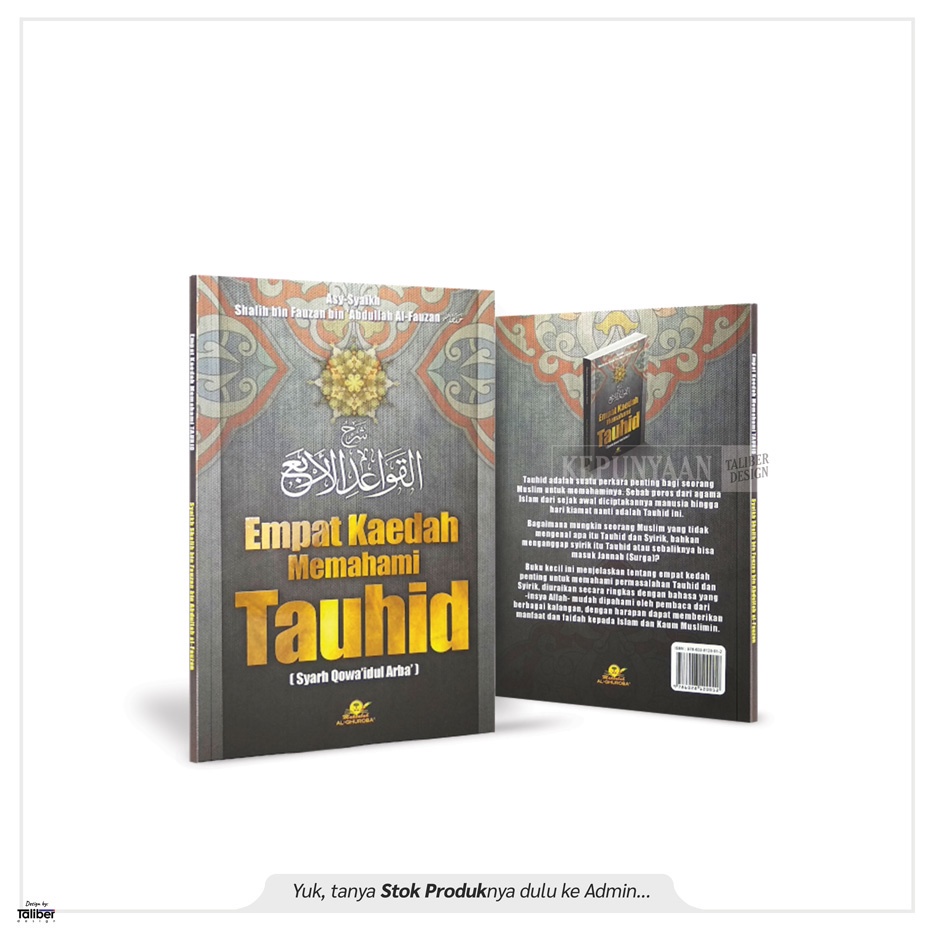 Buku Empat Kaedah Memahami Tauhid (Syarah Qowaidul Arba’) Terjemah
