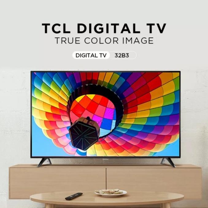 TV LED TCL 32 INCH 32B3 DIGITAL LED TV TV LED DIGITAL 32 TCL 32INCH