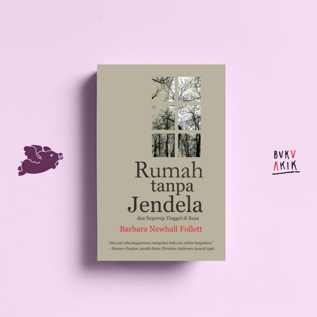 Rumah tanpa Jendela - Barbara Newhall Follet