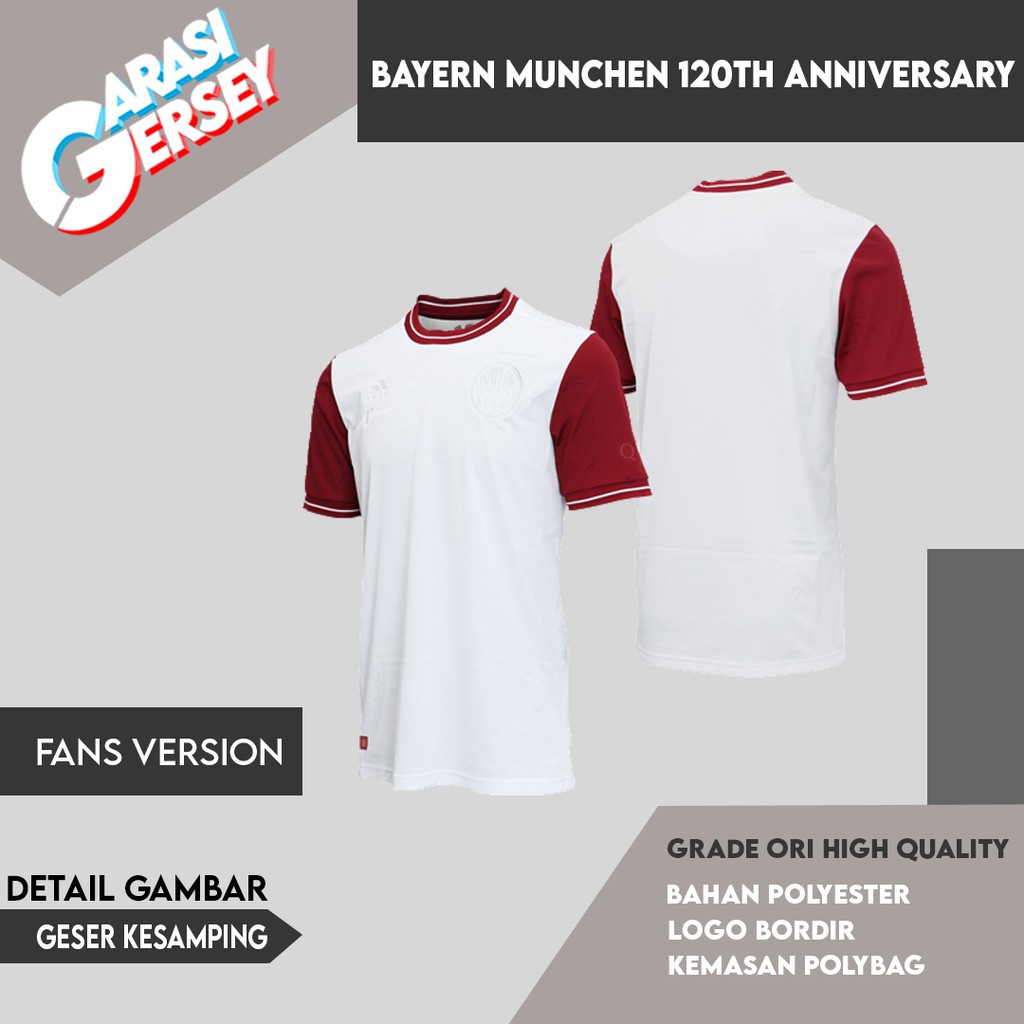 Jersey Bayern Munchen Anniversary 120th Grade Ori Limited Edition