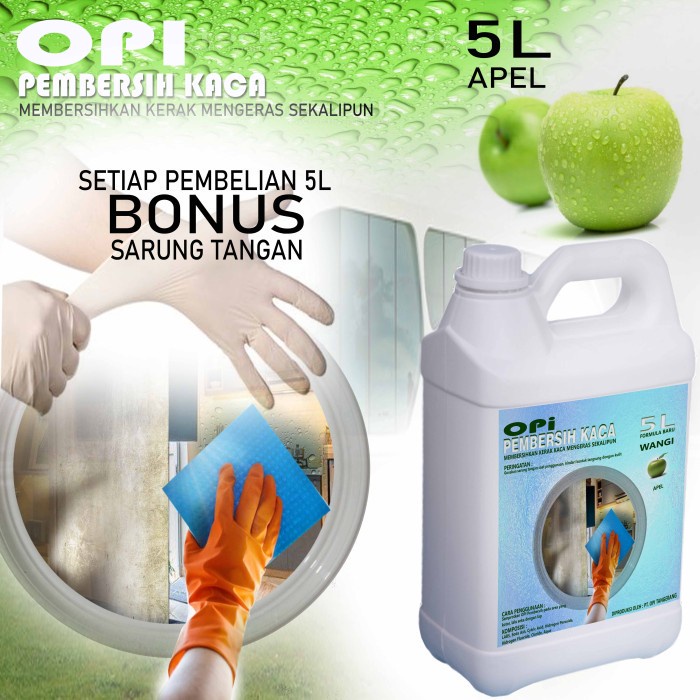 Pembersih Kaca 5 Liter wangi apel dll Bonus Sarung tanganFormula Baru pilihan wangi Produk OPI baru Suplayer terpercaya sudah ada izin edar resmi by Oke sabun suplayer