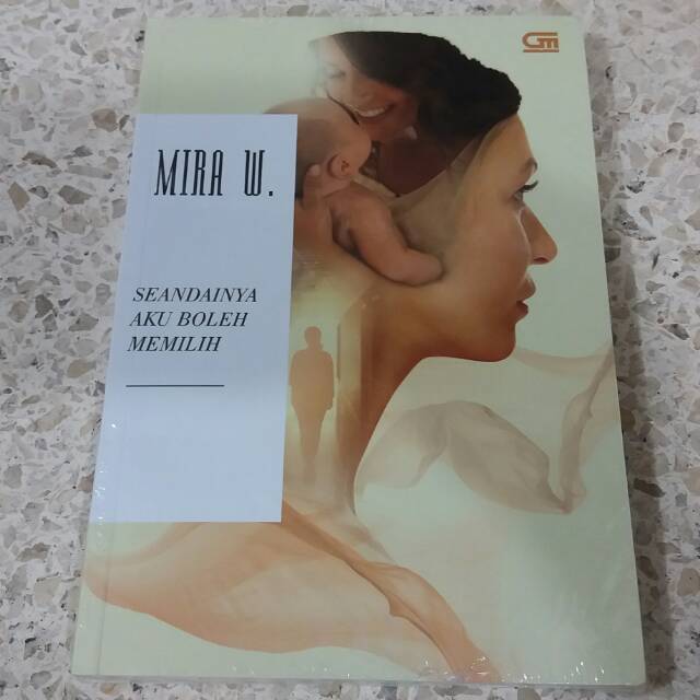 Novel Seandainya Aku Boleh Memilih Mira W Shopee Indonesia