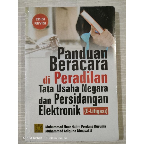 Panduan Beracara Di Peradilan Tata Usaha Negara Dan Persidangan Elektronik (E-LITIGASI)