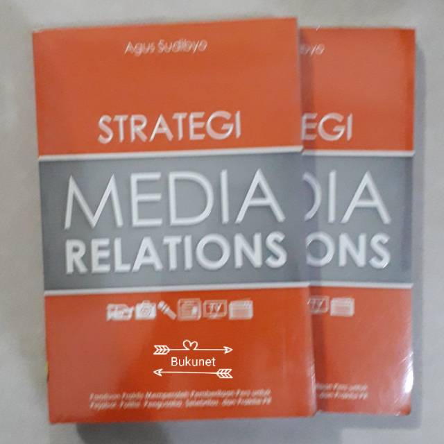 Strategi Media Relations - Agus Sudibyo