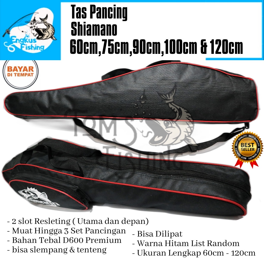 Tas Pancing Shimano 60cm -120cm Selempang &amp; Tenteng (Bahan Tebal) Murah Berkualitas - Engkus Fishing