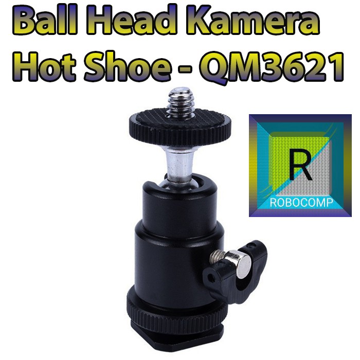 Ball Head Kamera Hot Shoe - QM3621