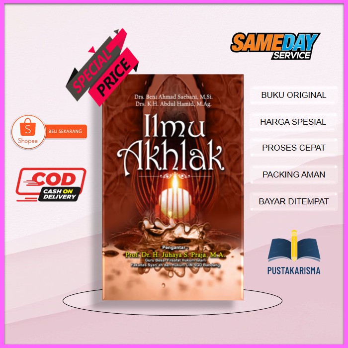 Buku Ilmu Akhlak Karya Beni Ahmad Saebani dan Abdul Hamid Terbitan Penerbit Pustaka Setia Pelajar